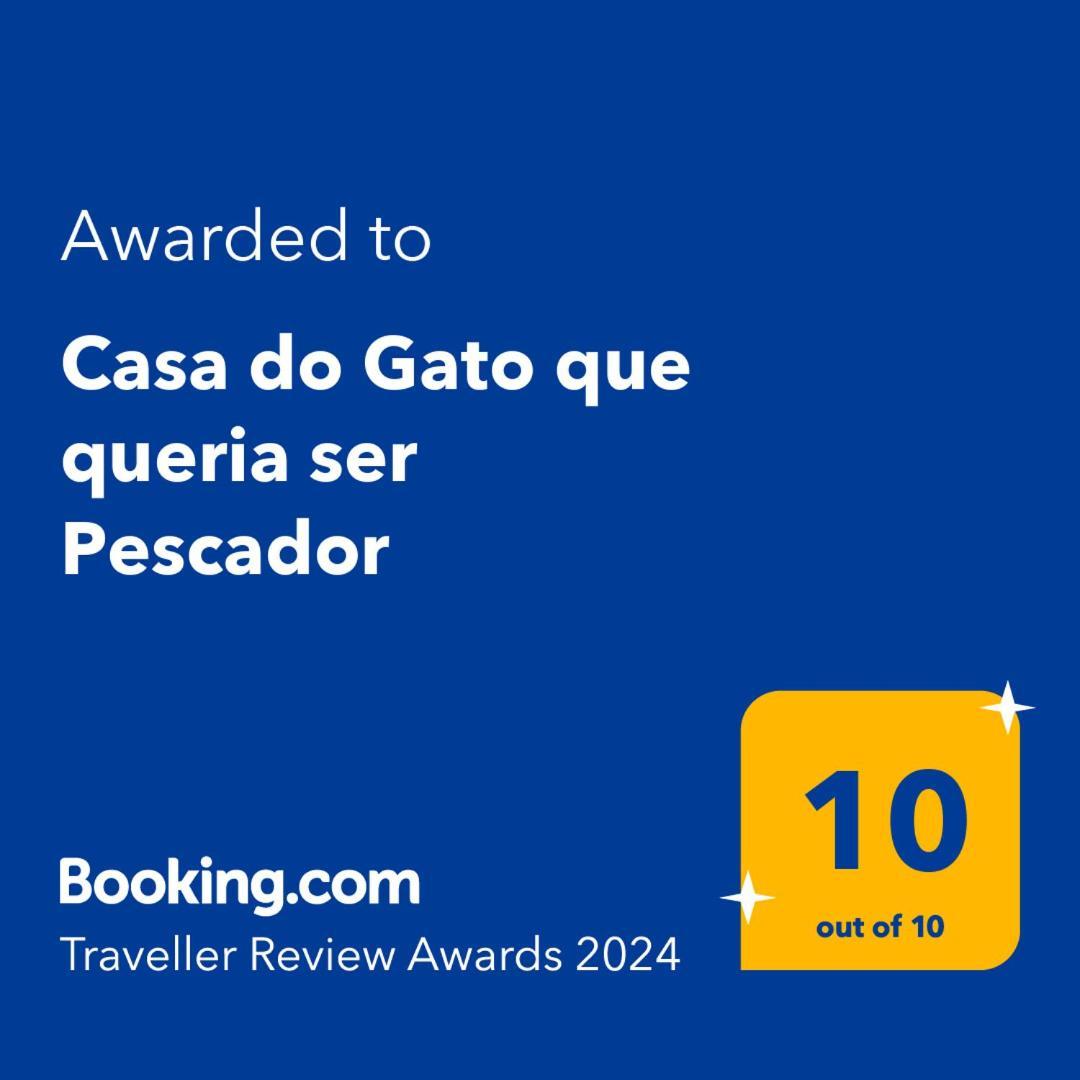 Casa Do Gato Que Queria Pescador Casa vacanze